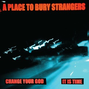 Change Your God / It Is Time (White Vinyl)