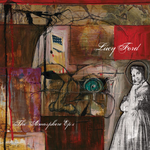 Lucy Ford: The Atmosphere Ep's