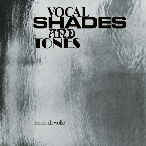 Vocal Shades and Tones