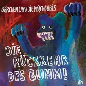 Die Ruckkehr des Bumm! (Colored Vinyl)