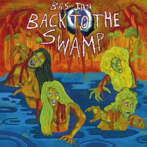 Back To The Swamp (Orange Vinyl)