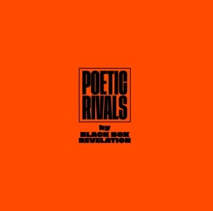 Poetic Rivals (Orange Vinyl)