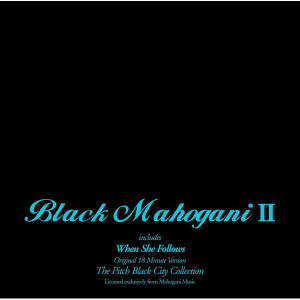 Black Mahogani II (Smokey Vinyl)