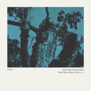 Black Water / Brown Earth (White Vinyl)