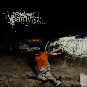 Yearning: The Unbeautiful After (Colored Vinyl)