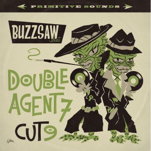 Buzzsaw Joint - Double Agent Cut 9