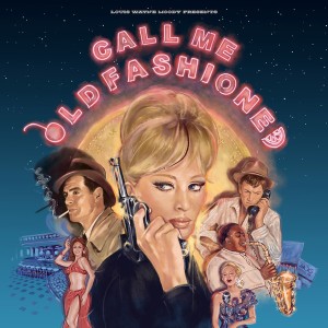 Call Me Old Fashioned (Gold Vinyl)