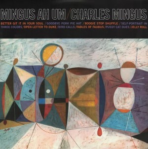 Mingus Ah Um (Olive Vinyl)