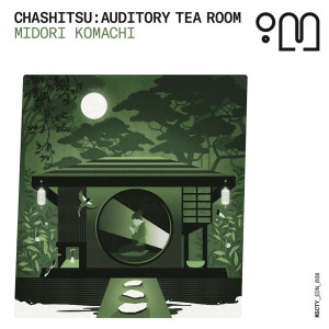 Chashitsu: Auditory Tea Room