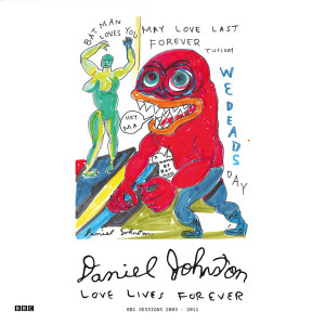 Love Lives Forever (BBC Sessions 2003-11) (Red Vinyl)