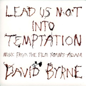 Lead Us Not Into Temptation