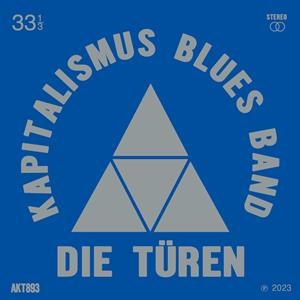 Kapitalismus Blues Band (Blue Vinyl)