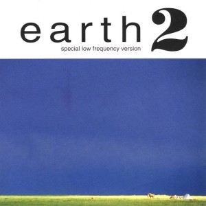 Earth 2: Special Low Frequency Version (Curacao Vinyl)