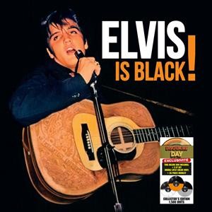Elvis Is Black! (Orange/Black, White/Black & Silver/Black Vinyl)