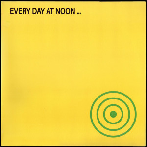 Every Day At Noon...