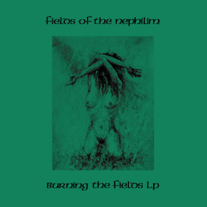 Burning The Fields l.p (Green Vinyl)