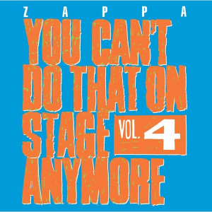 You Can't Do That on Stage Anymore, Vol. 4