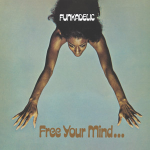 Free Your Mind and Your Ass Will Follow (Blue Mist Vinyl)