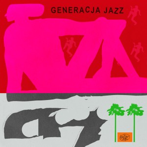 Generacja Jazz (Colored Vinyl)