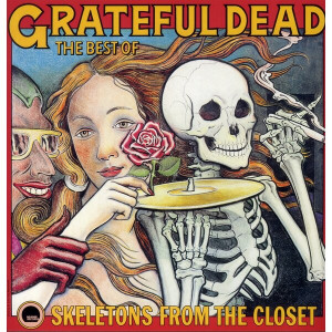 Skeletons From the Closet: The Best of Grateful Dead