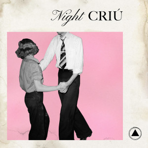 Night CRIÚ (Pink Vinyl)