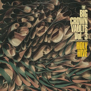 Big Crown Vaults Vol.3 - Holy Hive (Grey Vinyl)