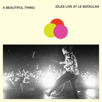 A Beautiful Thing: Idles Live At Le Bataclan (Orange Vinyl)