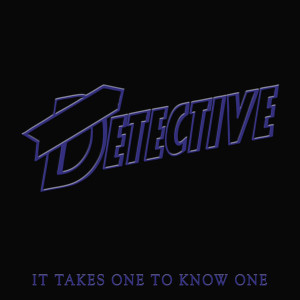 It Takes One To Know One