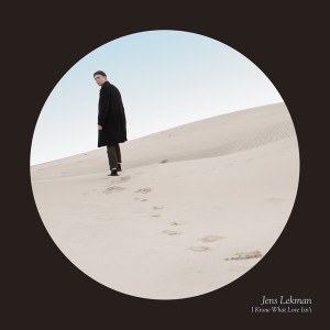 I Know What Love Isn't (Deluxe Edition)