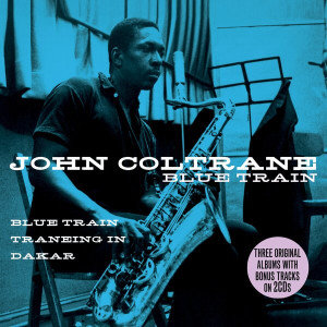 Blue Train (Blue Train / Traneing In / Dakar)