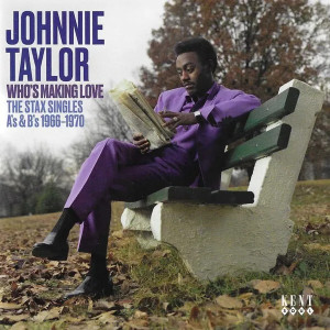 Who's Making Love: the Stax Singles A's & B's 1966-1970