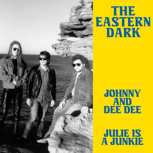 Johnny And Dee Dee / Julie Is  A Junkie (Yellow Vinyl)