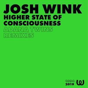 Higher State Of Conciousness (Adana Twins Remixes)