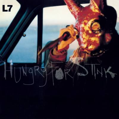 Hungry For Stink (Clear vinyl)