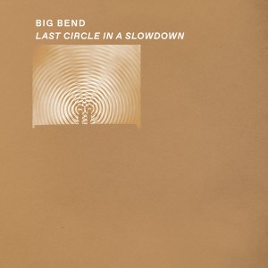 Last Circle in a Slowdown (Clear Vinyl)