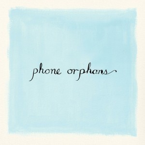 Phone Orphans (Blue/Black Vinyl)