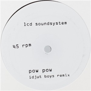 Pow Pow (Idjut Boys Remix) / Too Much Love (Rub n’ Tug Remix)