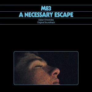 A Necessary Escape (Dakar Chronicles Original Soundtrack) (Turquoise Vinyl)