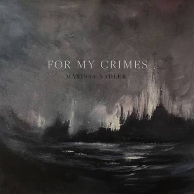 For My Crimes (Marbled Vinyl)