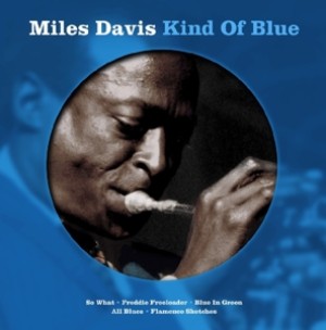 Kind of Blue (Picture Disc)