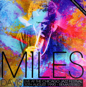 Live At the Chicago Jazz Festival 30th August 1990