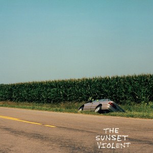 The Sunset Violent (Orange Vinyl)