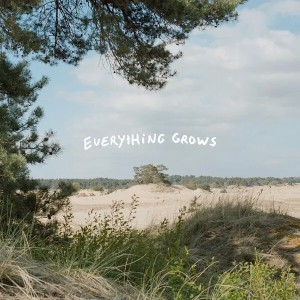 Everything Grows (Clear Vinyl)