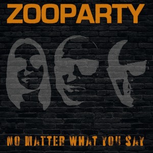 No Matter What You Say (Colored Vinyl)