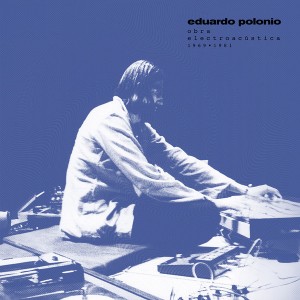 Obra electroacustica 1969-1981