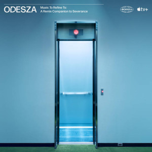 Music To Refine To: A Remix Companion to Severance (Clear Vinyl)