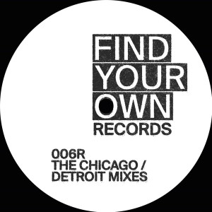 Live Your Life - The Chicago / Detroit Remixes
