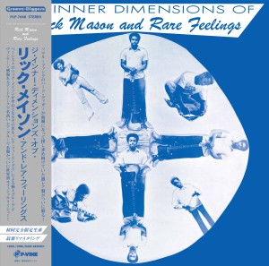 The Inner Dimensions of Rick Mason and Rare Feelings