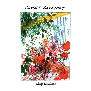 Closet Botanist (Teal Vinyl)