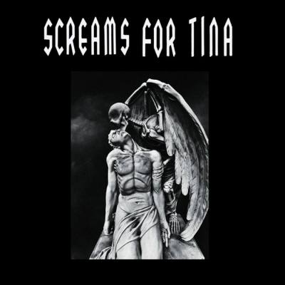 Screams For Tina (White Vinyl)
